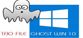 Cách tạo bản ghost đa cấu hình Windows 10 chuẩn Microsoft