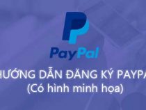 Hướng dẫn đăng ký và verify Paypal mới nhất 2015