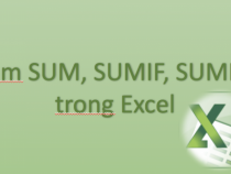 Hướng dẫn cách sử dụng hàm SUM, SUMIF và SUMIFS cơ bản