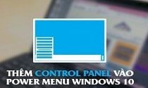 Cách thêm Control Panel vào menu Windows+X trên Windows 10