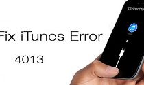 Hướng dẫn sửa lỗi iPhone 4013 hoặc iTunes bị lỗi 4013 hiệu quả
