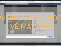 Cách tải video từ Facebook về máy tính dễ & nhanh nhất (nhiều định dạng)