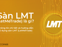 Sàn LMT (LetMeTrade) là gì? Thông tin chi tiết và hướng dẫn sử dụng sàn LMT (LetMeTrade)
