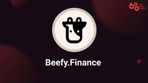 Thông tin chi tiết về nền tảng BeefyFinance và BIFI token