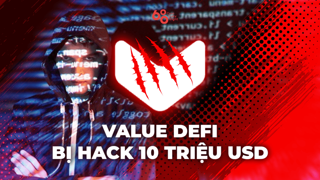 Value Defi bị hack 10 triệu usd