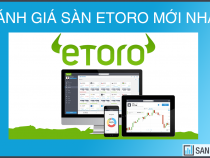 eToro: Đánh giá sàn eToro mới nhất
