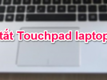 Cách tắt/khóa Touchpad (bàn di chuột) trên laptop Asus