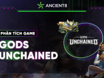Phân tích game: Gods Unchained