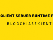 Tìm hiểu tiến trình Client Server Runtime Process trên Windows