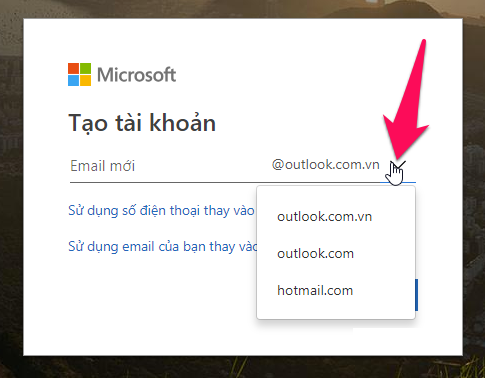 Chọn đuôi email bạn muốn tạo, ở đây có outlook.com.vn, outlook.com và hotmail.com, nhập tên email rồi nhấn Tiếp Tục