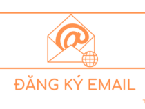 Cách đăng ký tạo tài khoản EMAIL tiếng Việt mới nhanh, miễn phí