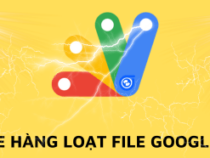 Cách đổi tên File (Folder) hàng loạt trên Google Drive