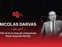 Nicolas Darvas là ai? Nhà đầu tư thành công nhất thời đại