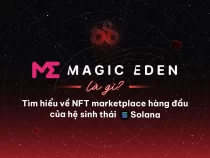 Magic Eden là gì? Tìm hiểu về NFT marketplace hàng đầu của hệ sinh thái Solana