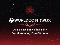 Worldcoin (WLD) là gì? Dự án định danh bằng cách “quét võng mạc” người dùng