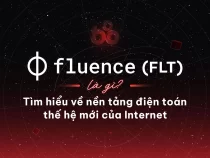 Fluence là gì? Nền tảng điện toán thế hệ mới của Internet